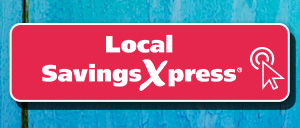 Local SavingsXpress®