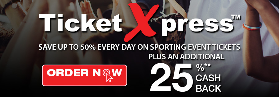 TicketXpress Save up to 50% every day on sporting event tickets plus an additional 25% Cash Back. ORDER NOW.