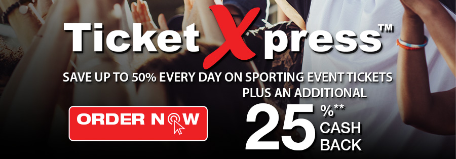 TicketXpress Save up to 50% every day on sporting event tickets plus an additional 25% Cash Back. ORDER NOW.